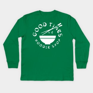 Good Times Noodle Shop Kids Long Sleeve T-Shirt